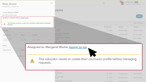 A student's list of college application document requests. There's a banner that says "This educator needs to create their counselor profile before managing requests". The cursor is clicking the link that says "Assign to me".